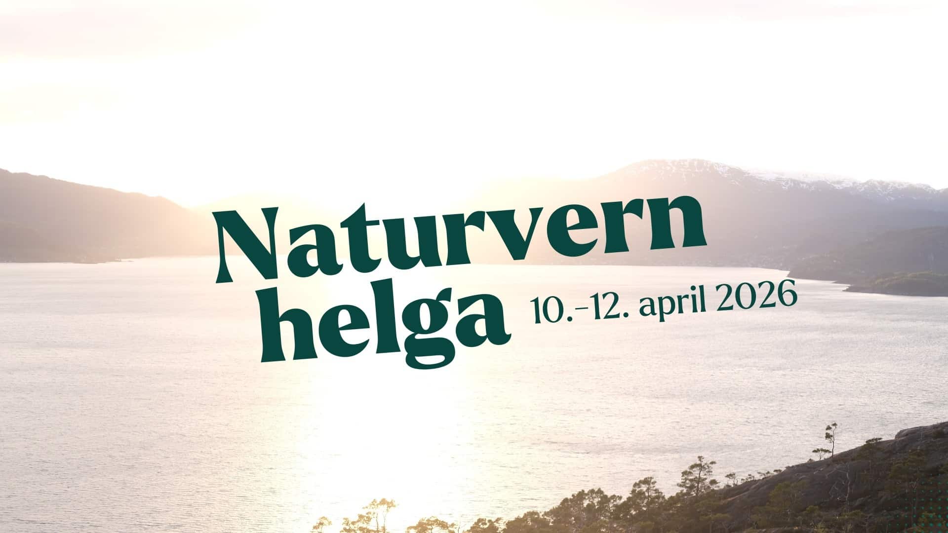Naturvernhelg plakat